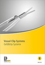 Gefaessclip-Systeme